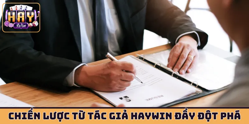 Chiến lược từ tác giả HAYWIN đầy đột phá