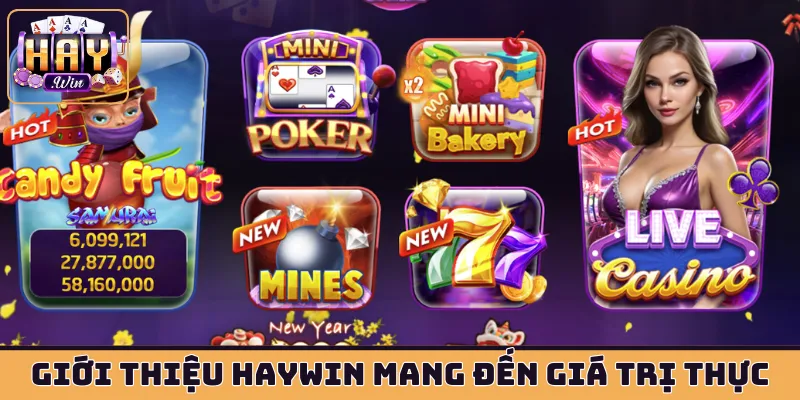 Giới thiệu HAYWIN mang đến giá trị thực