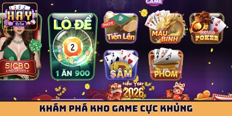 Khám phá kho game cực khủng