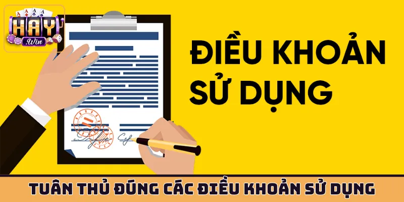 Tuân thủ đúng các điều khoản sử dụng